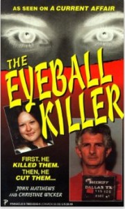 The Eyeball Killer